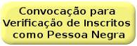 imagem de acesso ao aviso Homologao da Autodeclarao de Pessoa Negra