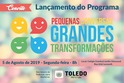 LANAMENTO DO PROGRAMA PEQUENAS CONVERSAS GRANDES TRANSFORMAES NAS ESCOLAS ESTADUAIS DE TOLEDO