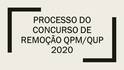 Processo do Concurso de Remoo QPM/QUP 2020