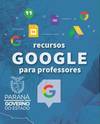 O Uso Operacional dos Recursos Google como Tecnologias Educacionais
