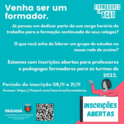 Inscries para Professor/Pedagogo Formador - 2022